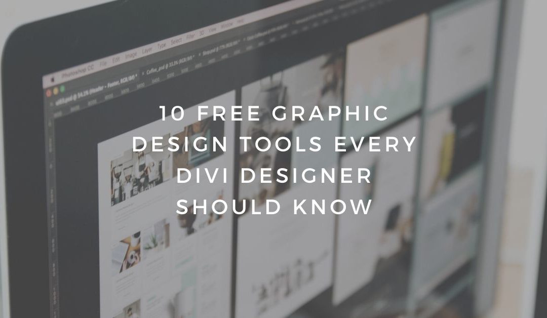 10 Free Graphic Design Tools Every Divi Designer Should Know