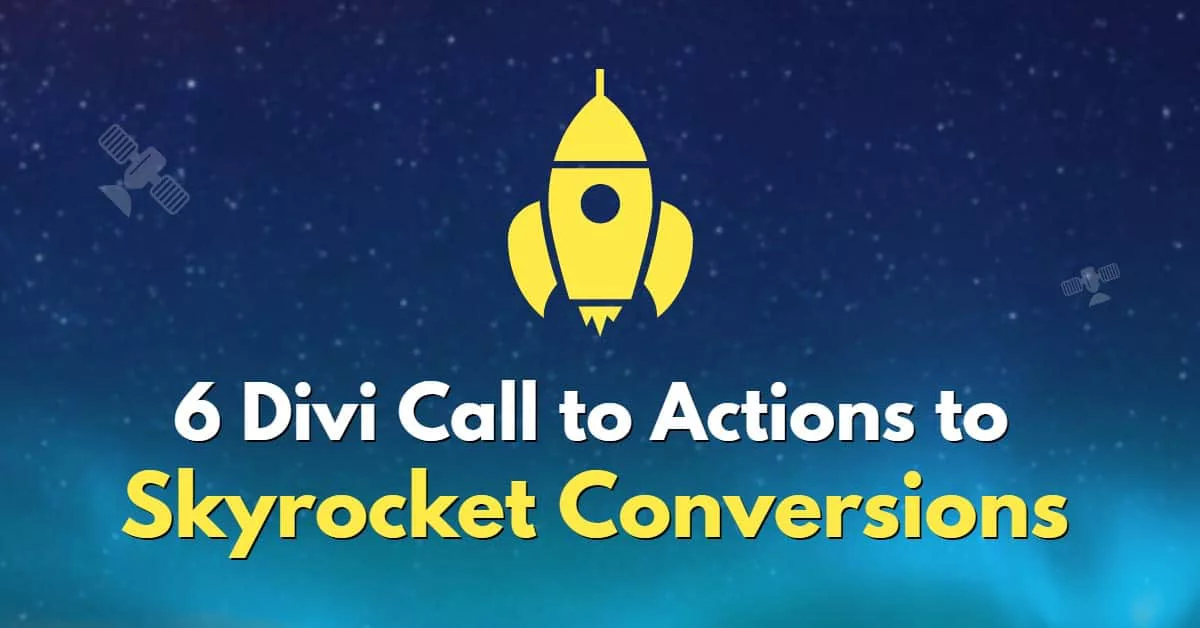 Divi Call to Actions to Skyrocket Conversions