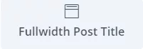 The Divi Fullwidth Post Title Module