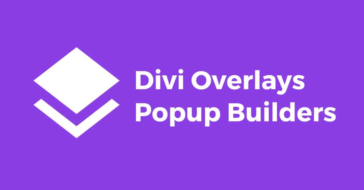 Divi Overlays Popup Builders