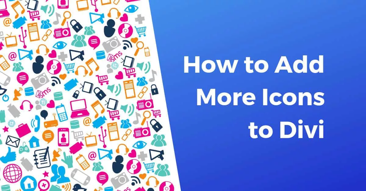 How to Add More Icons to Divi