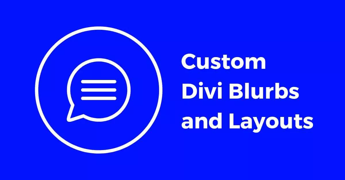 Custom Divi Blurb and Layouts