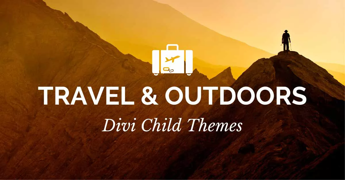 Travel and Outdoors Divi Child Themes