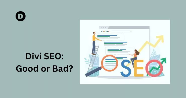 Is Divi Builder Really SEO-Friendly?