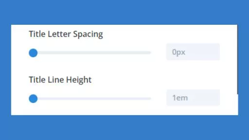 Tweaking text spacing including Title Letter Spacing and Title Line Height with slider module