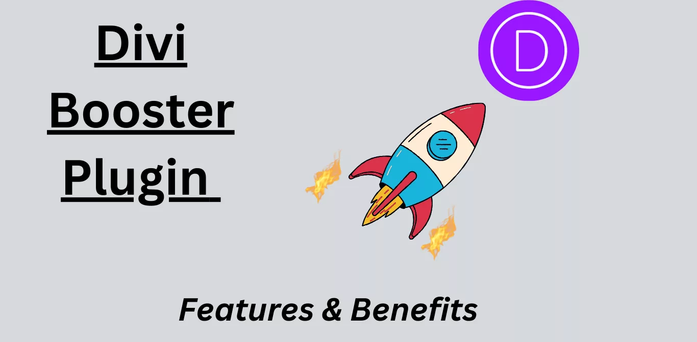 Understand The Different Features & Benefits of the Divi Booster Plugin