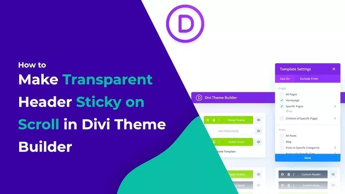 How to create Sticky Headers using Divi Sticky Options in Divi Theme Builder.