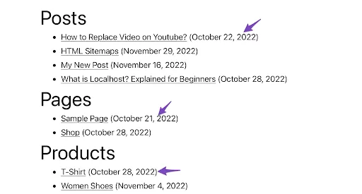 Display published dates of your content by enabling the show dates option in the HTML sitemap settings using the Rank Math SEO plugin.