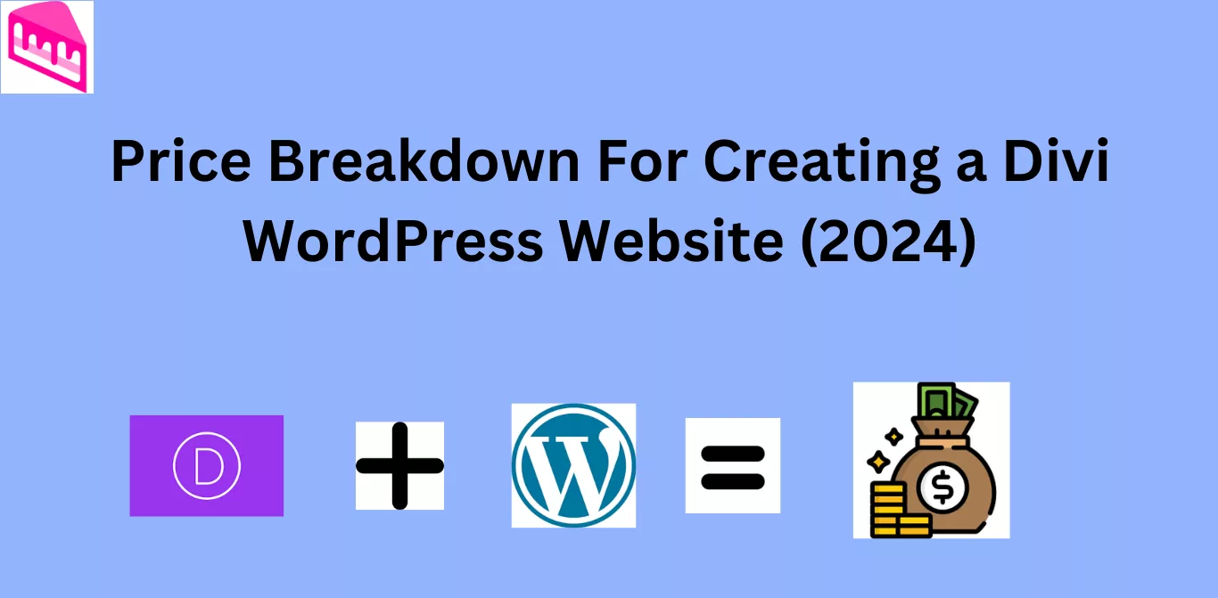 Divi WordPress website creation cost breakdown 2024