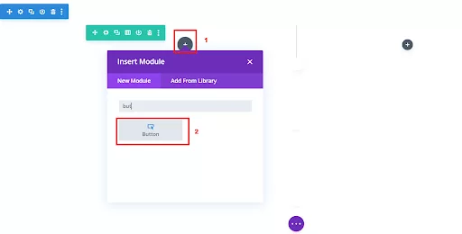 In the module list, choose the “Button” module, and insert it.