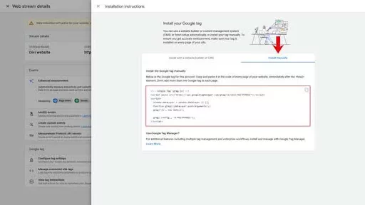 Once you’re on the next screen, switch to the “Install manually” tab. Here, you’ll find your global site tag code. Simply copy this code.