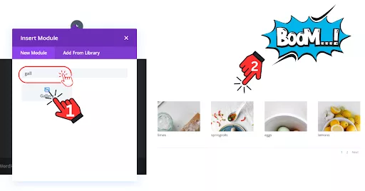 Divi Builder interface showing the ‘Insert Module’ setting with options for ‘New Module’ and ‘Add From Library.’ The search bar is used to type ‘Gallery,’ and the Gallery option is selected from the search results. The image displays the gallery module being added to the page, ready for customization.