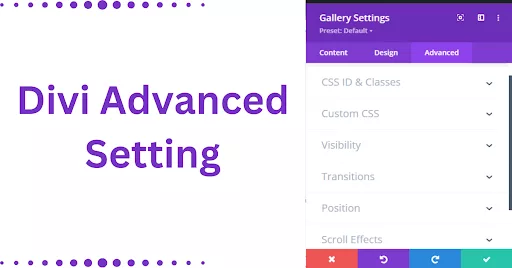 Explore Divi’s Advanced Settings to achieve custom design effects not possible with standard options. Our step-by-step guide, Getting Started with Divi: Advanced Settings, offers detailed instructions on leveraging these features for enhanced website design.
