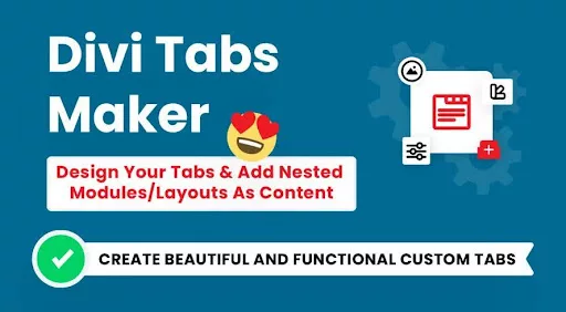 Enhance your Divi website’s user experience with the powerful and versatile Divi Tabs Maker plugin.