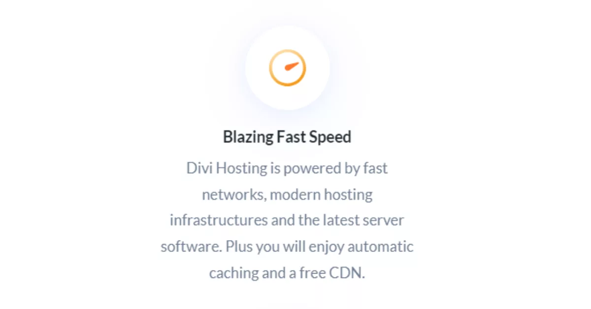 Achieve high performance and speed with Divi Hosting. Benefit from automatic caching and CDN integration for fast-loading websites that enhance user experience and improve SEO rankings.