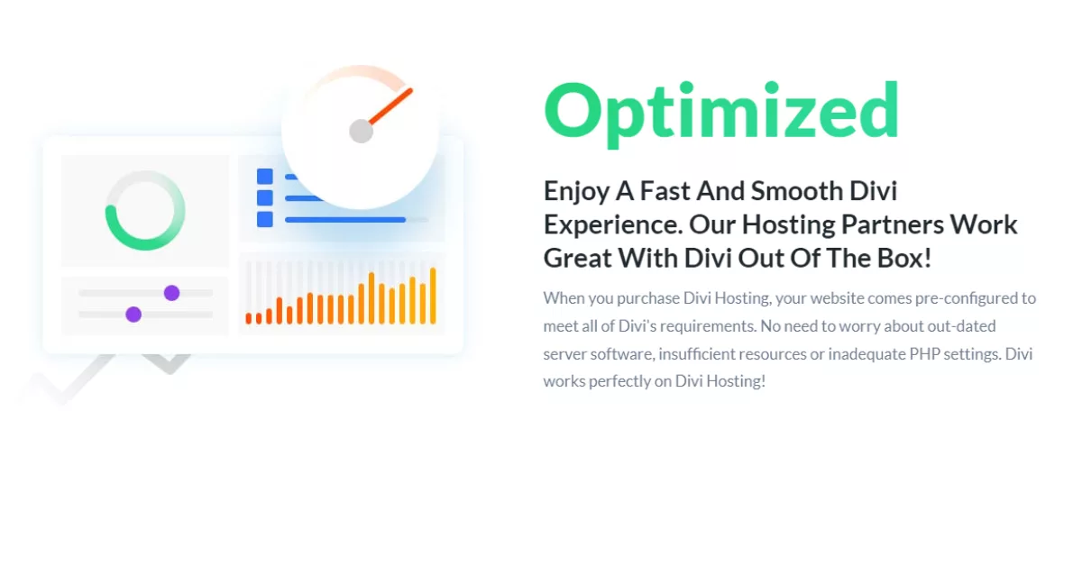 Enjoy optimized hosting environments designed for the Divi theme with Divi Hosting. Benefit from updated PHP, effective caching, and improved database settings for superior performance and reliability.
