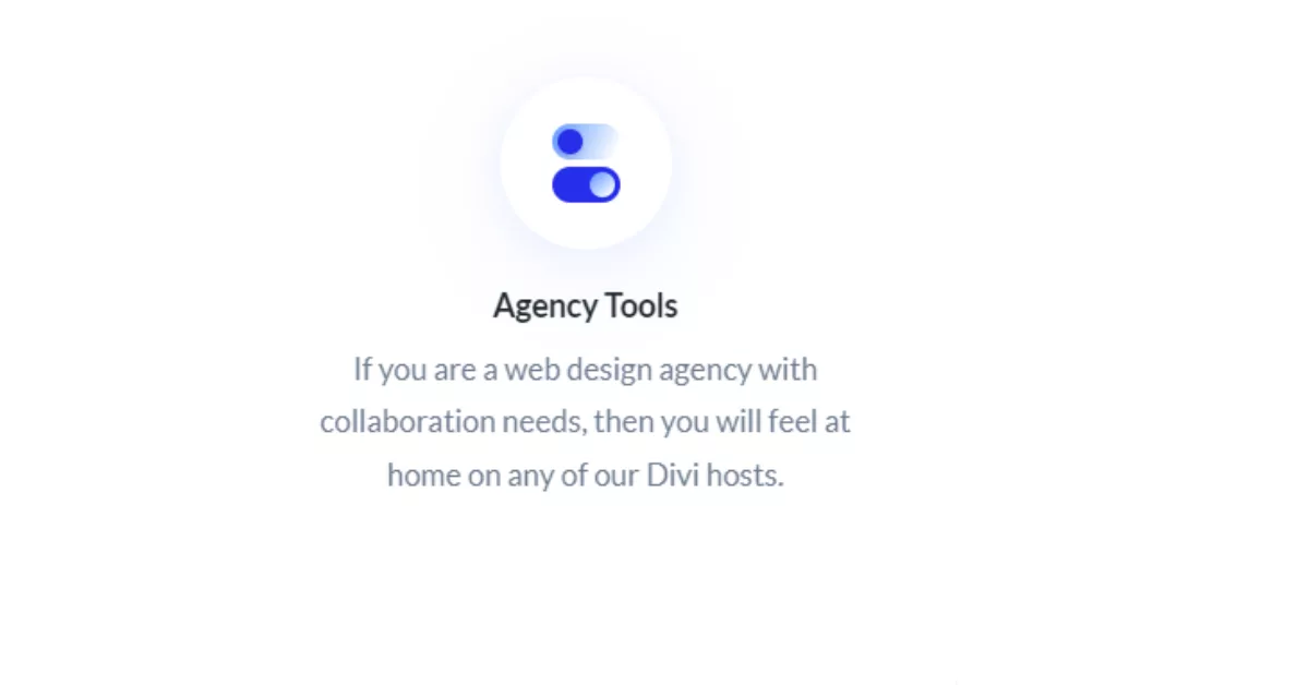 Leverage collaboration tools with Divi Hosting designed for web design agencies. Utilize user roles, project management features, and client collaboration tools to enhance workflow and deliver quality services.