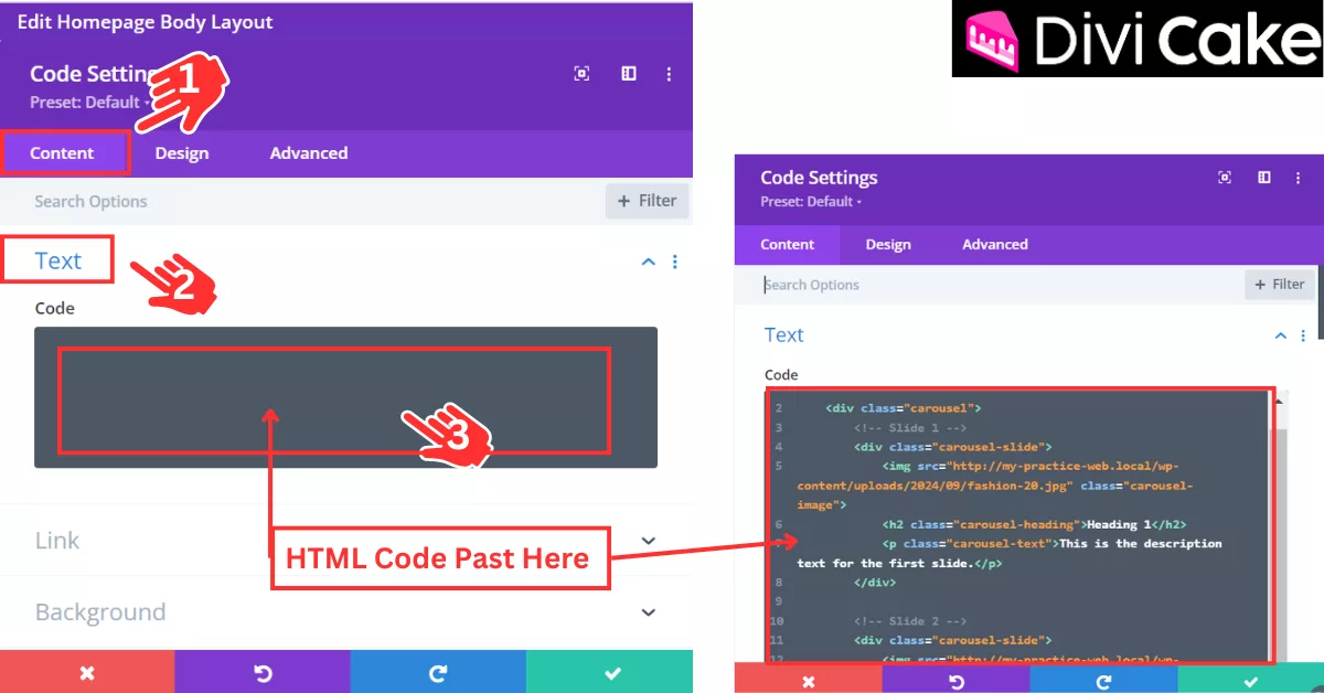 In Divi’s Code Module, add the provided HTML code to set up the basic structure of the carousel. Follow the steps to insert the code correctly.