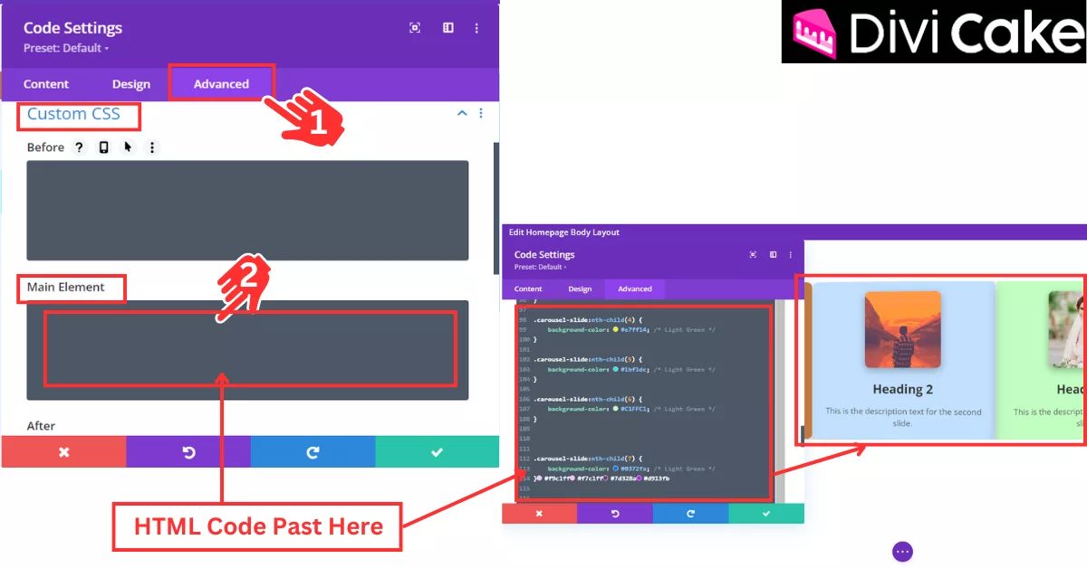 Enhance the carousel by adding custom CSS in Divi’s Advanced tab. Ensure to paste the code without CSS tags for proper functionality.