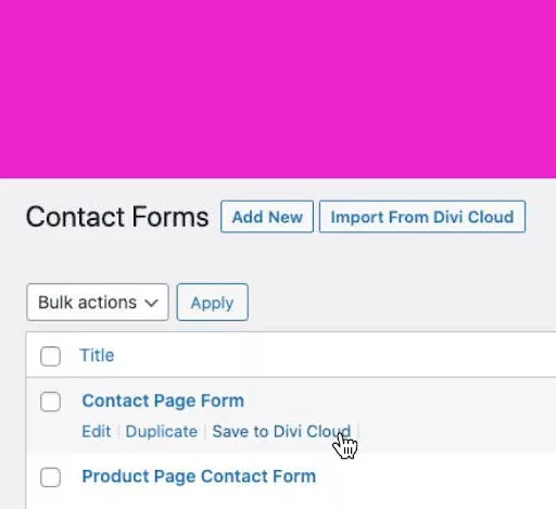 Store and reuse content from third-party plugins, like contact forms and events, directly in Divi Cloud for quicker access and improved workflow.