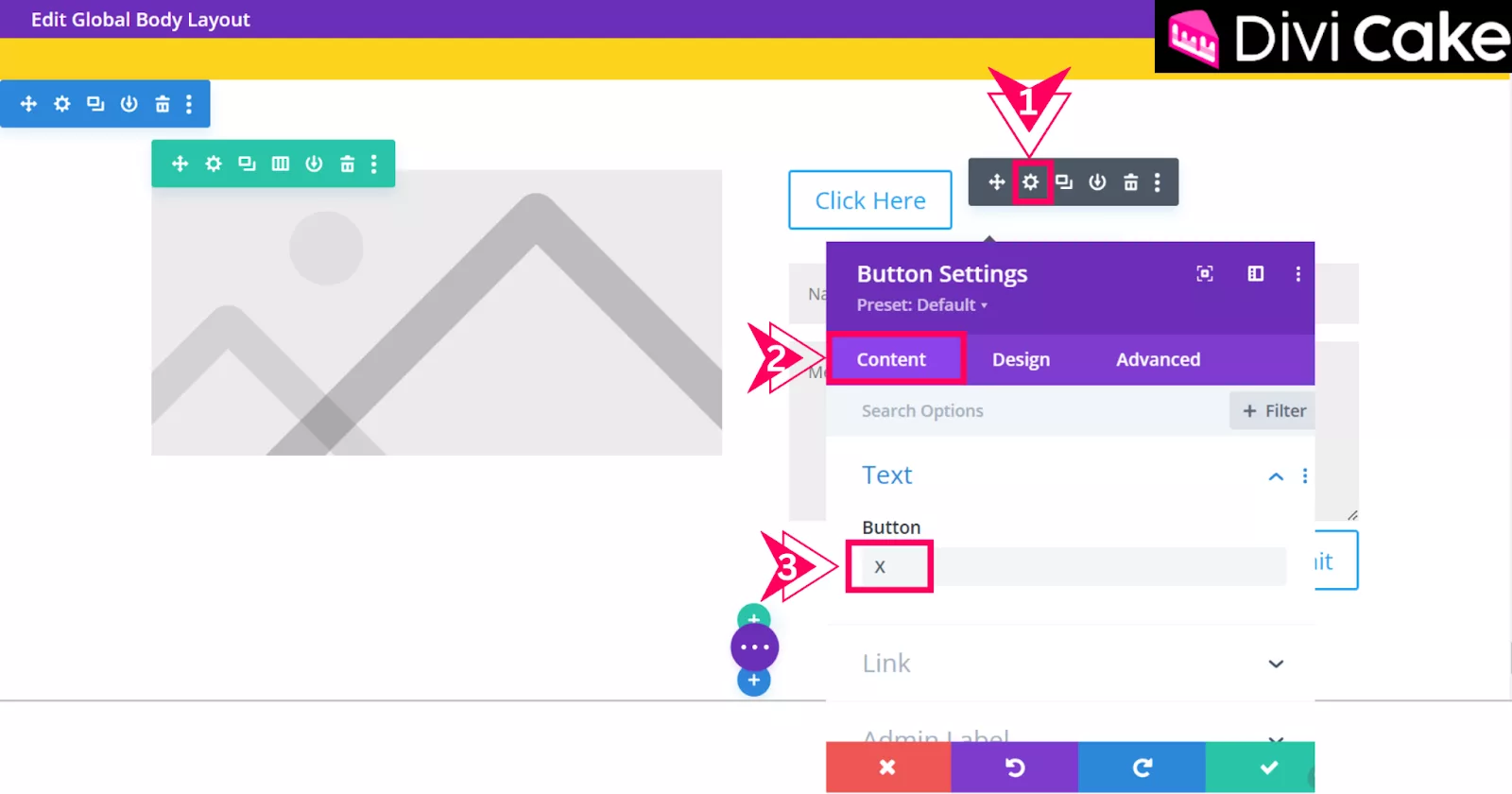 Modify the Button Module in Divi by clicking the Gear Icon, accessing the Content tab, and setting the Button Label to “X” for the closing button.