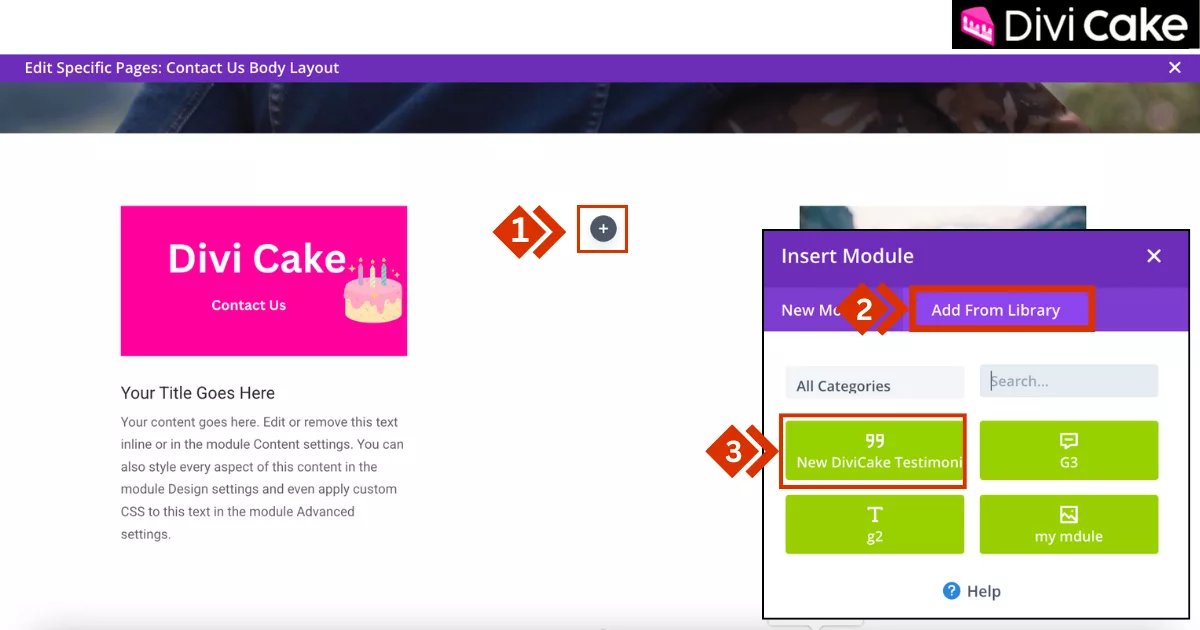 Divi Builder interface displaying the process of adding a Global Module by selecting a section or column, clicking the Plus (+) icon, opening the “Add From Library” tab, and choosing the saved Global Module named “New DiviCake Testimonial.”