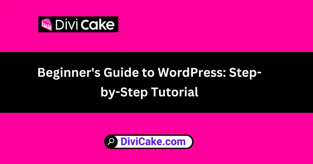 WordPress tutorial for beginners in 2024 - Step-by-step guide for easy website creation