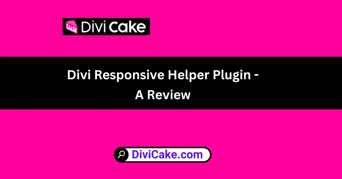 Feature Image of the Divi Responsive Helper Plugin Blog Post