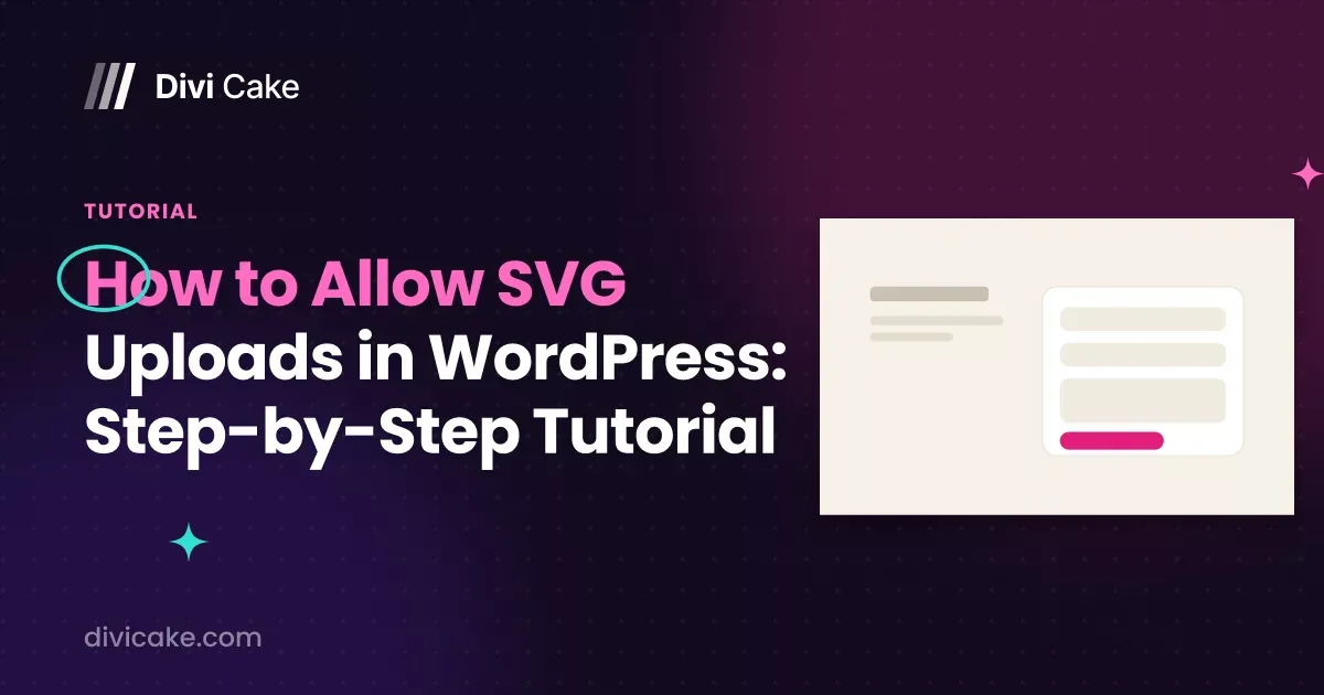 How to Allow SVG Uploads in WordPress: Step-by-Step Tutorial