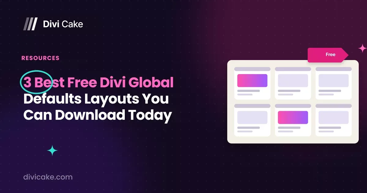 3 Best Free Divi Global Defaults Layouts You Can Download Today