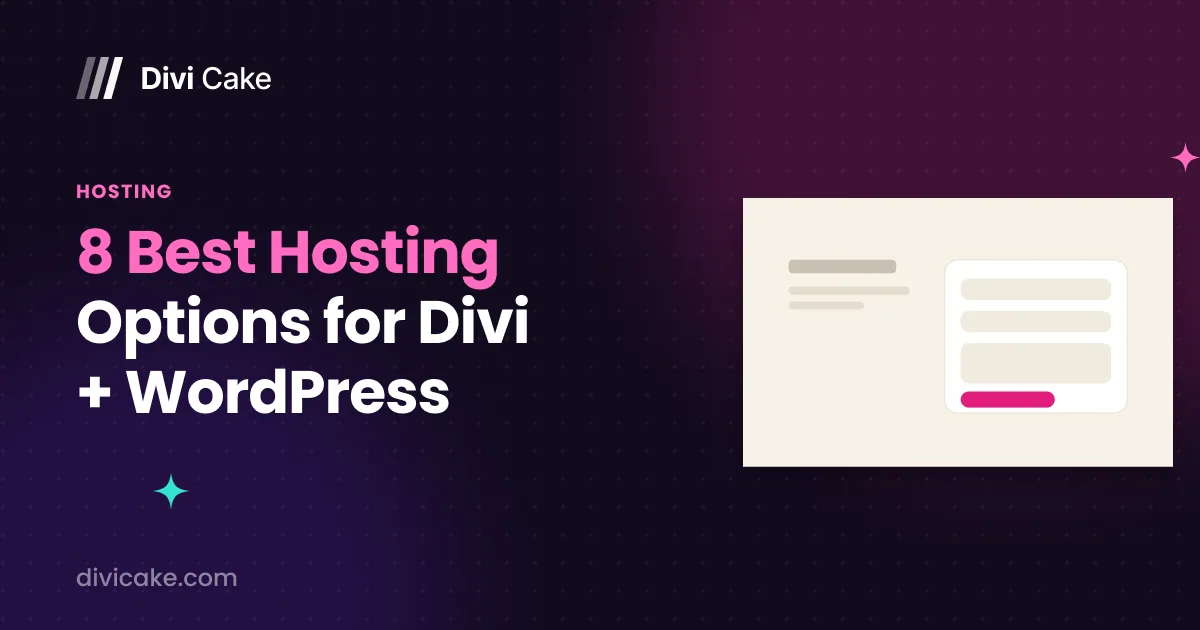 8 Best Hosting Options for Divi + WordPress