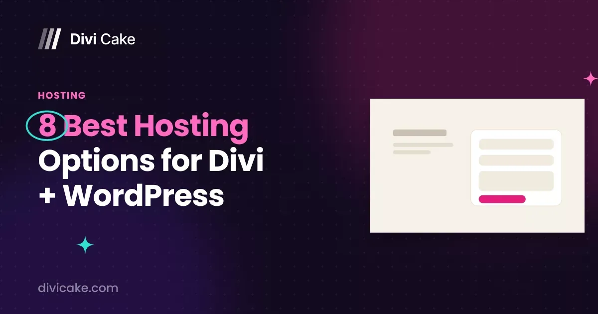 8 Best Hosting Options for Divi + WordPress