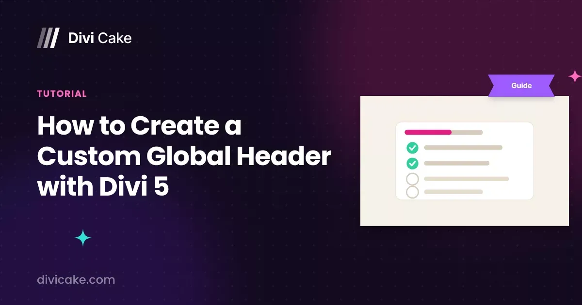 How to Create a Custom Global Header with Divi 5