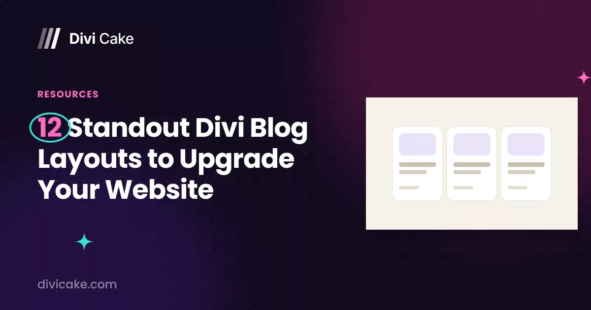 12 Standout Divi Blog Layouts to Upgrade Your Website