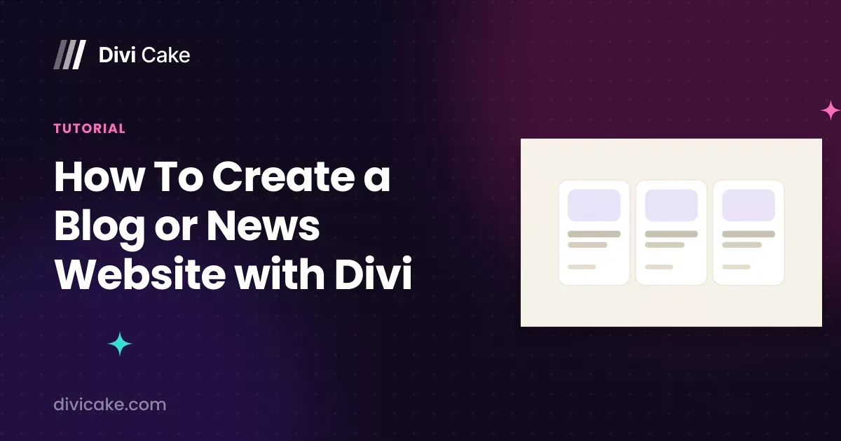 How To Create a Blog or News Website with Divi
