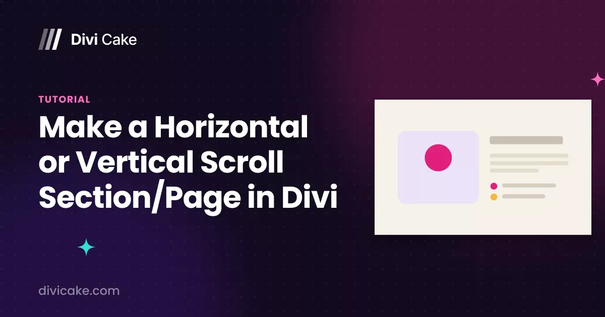 Make a Horizontal or Vertical Scroll Section/Page in Divi
