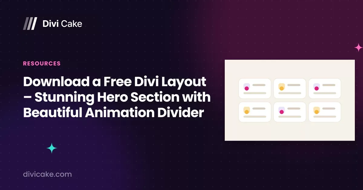 Download a Free Divi Layout – Stunning Hero Section with Beautiful Animation Divider