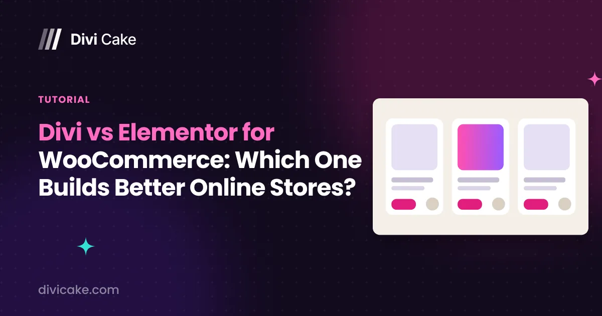 Divi vs Elementor for WooCommerce: Which One Builds Better Online Stores?