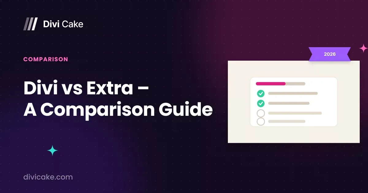 Divi vs Extra – A Comparison Guide