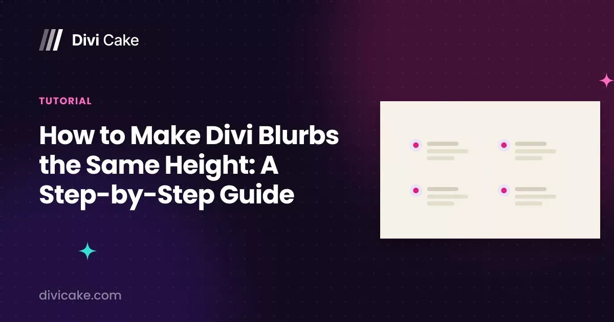How to Make Divi Blurbs the Same Height: A Step-by-Step Guide