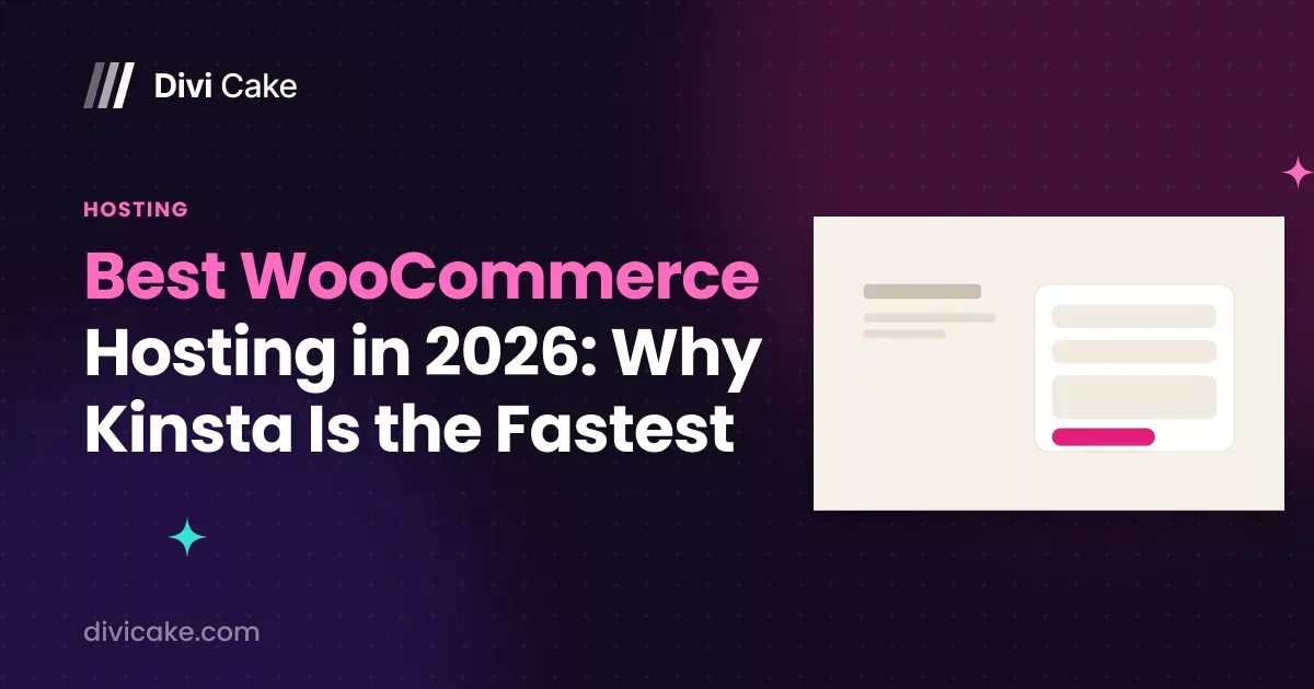 Best WooCommerce Hosting in 2026: Why Kinsta Is the Fastest