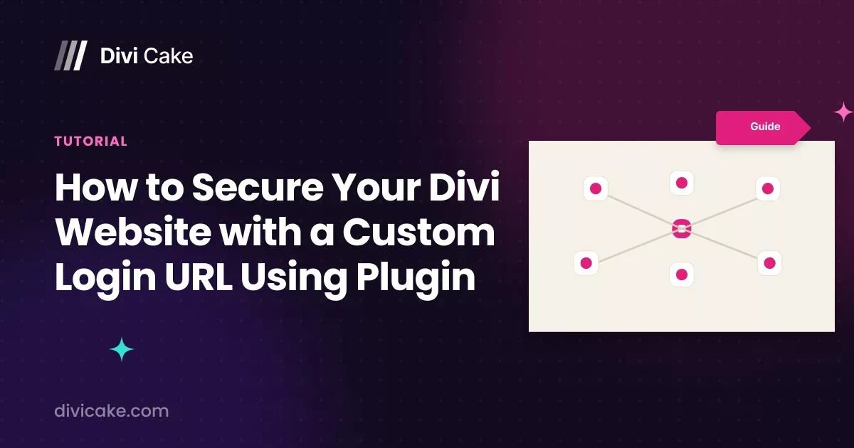 How to Secure Your Divi Website with a Custom Login URL Using Plugin