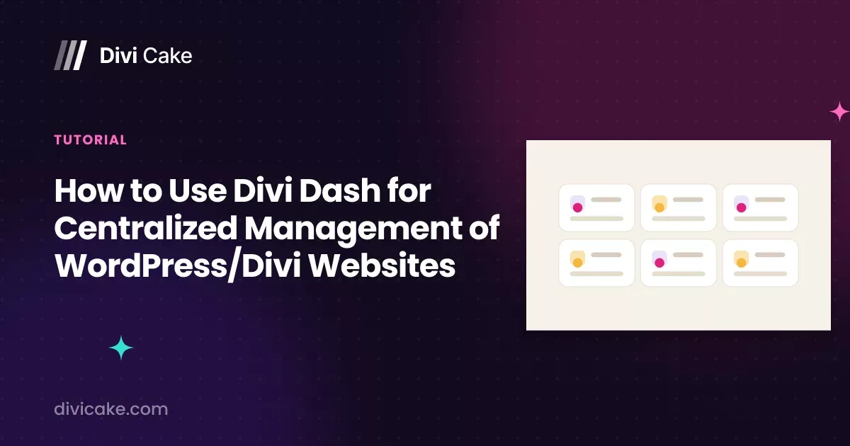 How to Use Divi Dash for Centralized Management of WordPress/Divi Websites