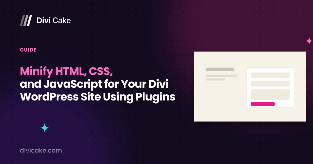 Minify HTML, CSS, and JavaScript for Your Divi WordPress Site Using Plugins