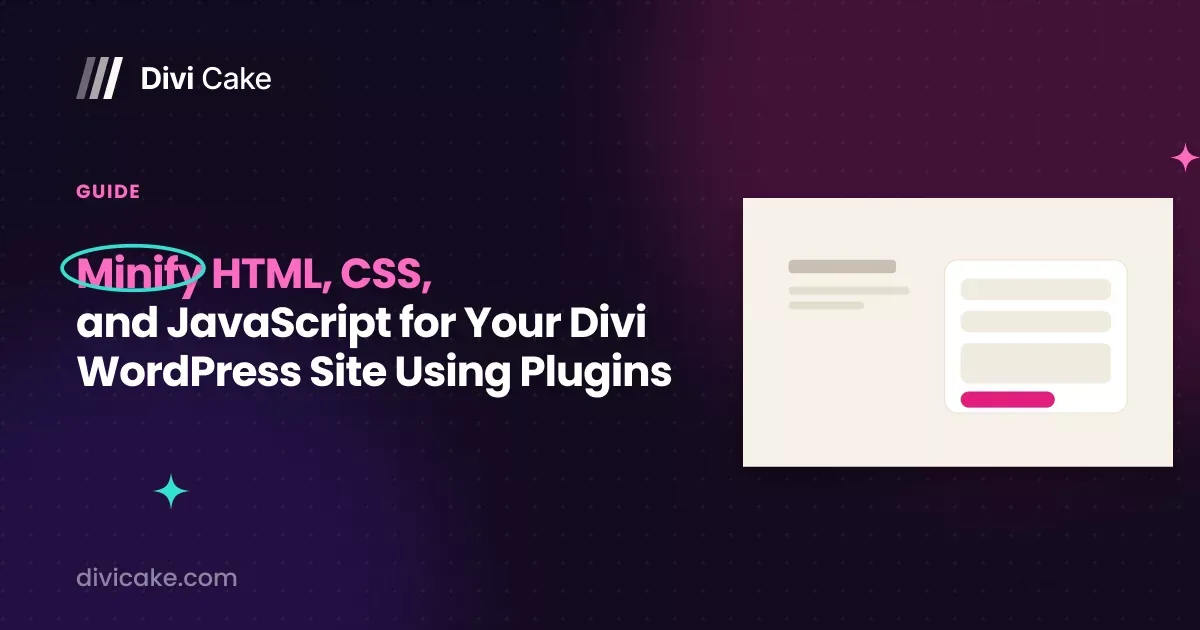Minify HTML, CSS, and JavaScript for Your Divi WordPress Site Using Plugins