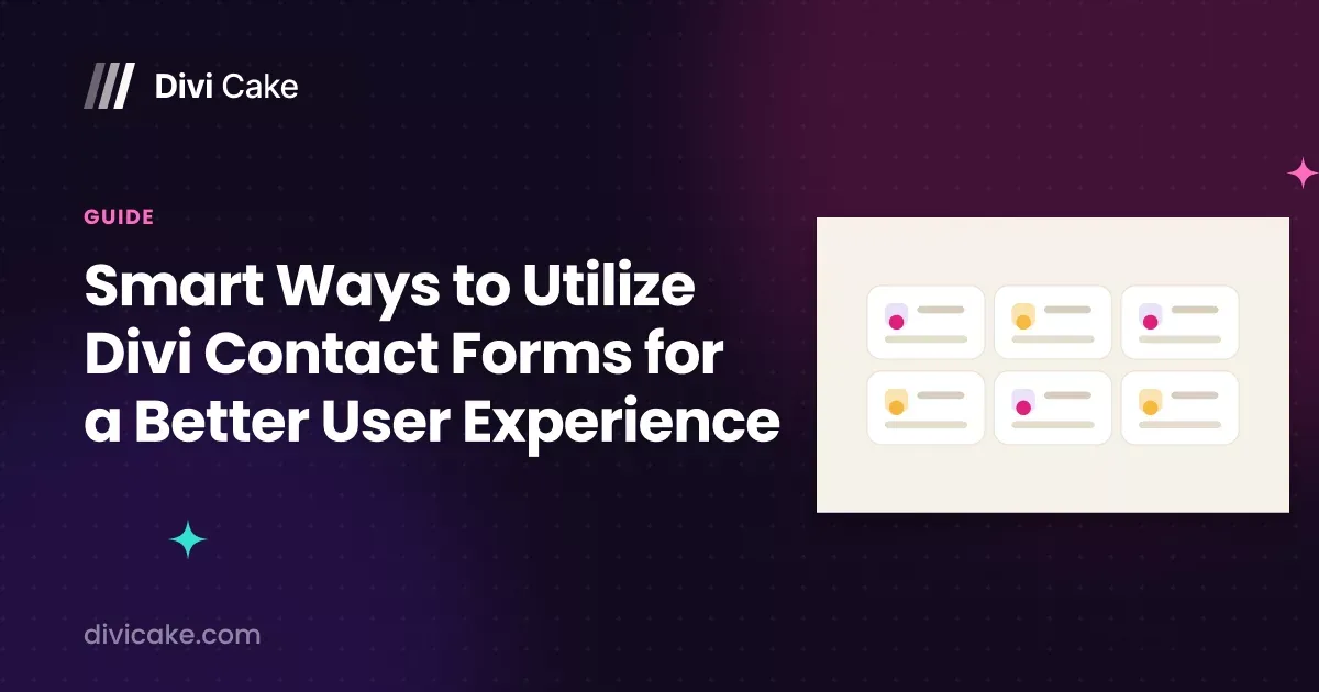 Smart Ways to Utilize Divi Contact Forms for a Better User Experience
