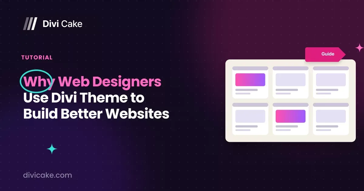 Why Web Designers Use Divi Theme to Build Better Websites