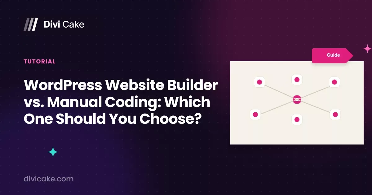 WordPress Website Builder vs. Manual Coding: Which One Should You Choose?