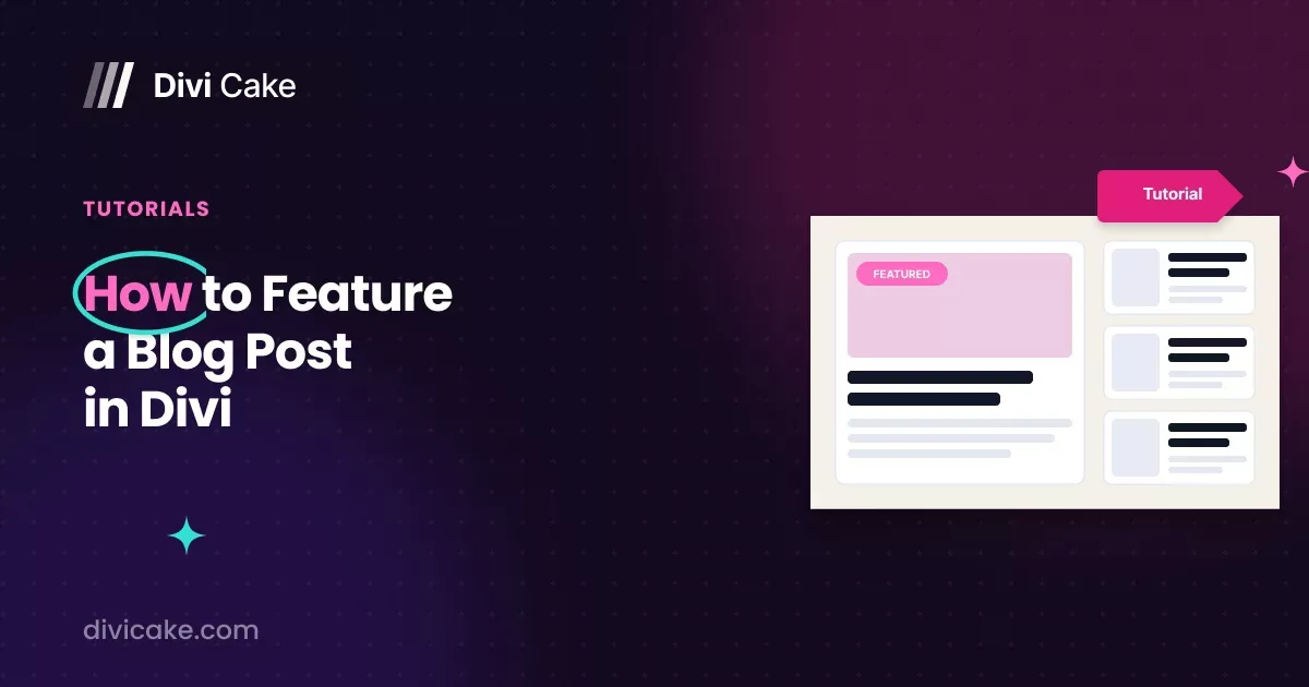 How to Feature a Blog Post in Divi