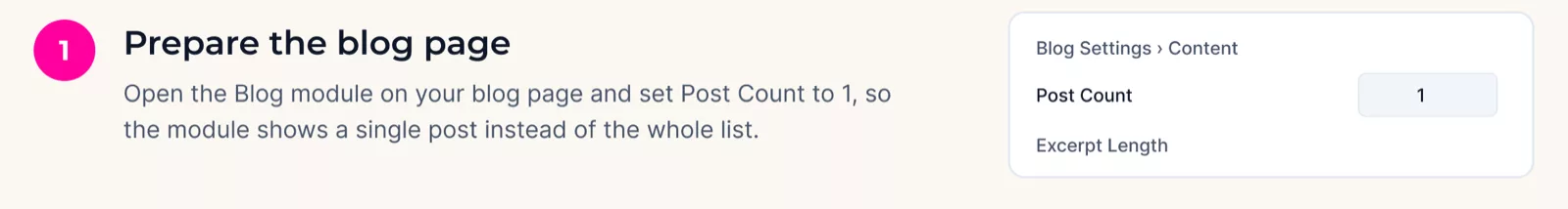 Step 1: set the Blog module Post Count to 1